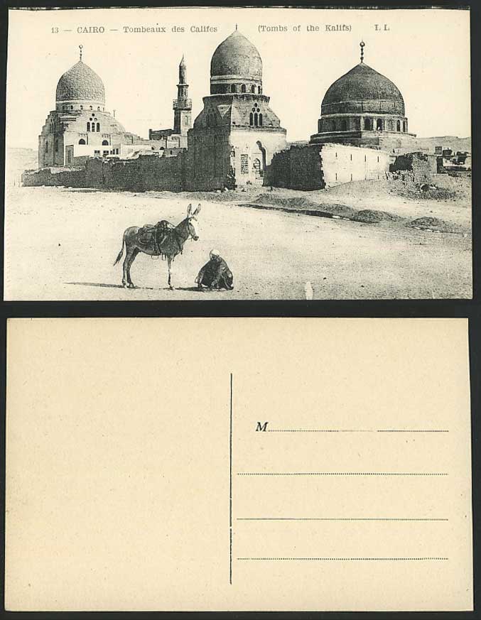 Egypt Old Postcard Cairo, Tombs of The Kalifs Tombeaux des Califes Donkey L.L.13