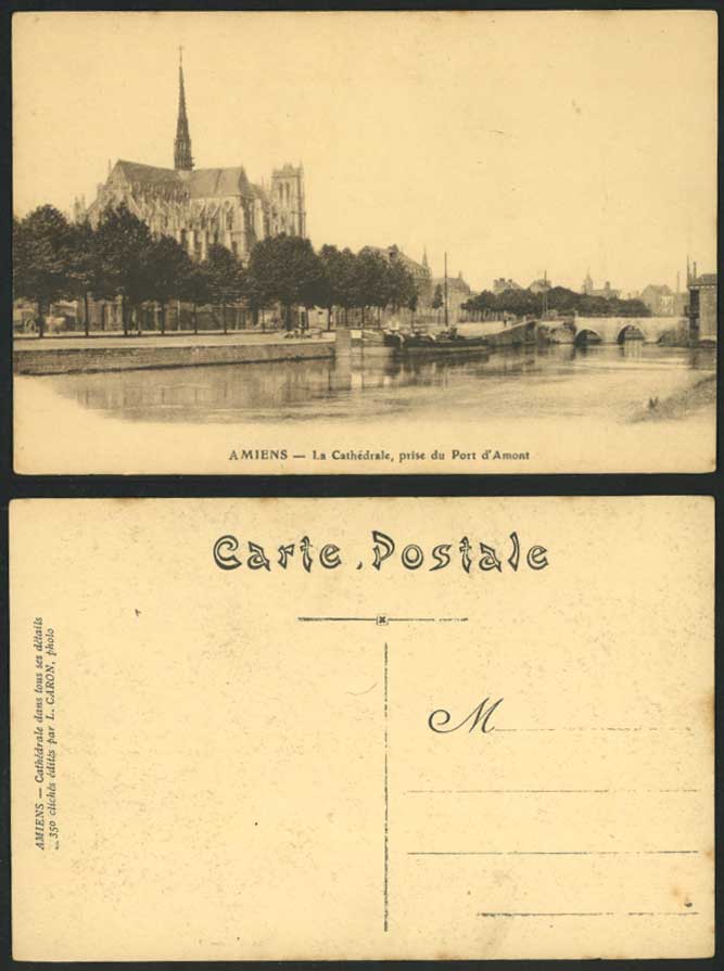 AMIENS Cathedral, prise du Port d'Amont Old Postcard Bridge, River Scene & Boats