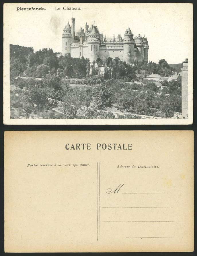France Pierrefonds Le Chateau Castle Château de Pierrefonds Old French Postcard