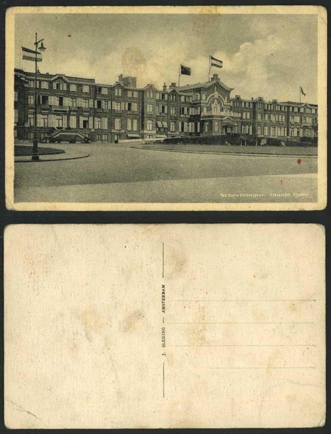 Netherlands SCHEVENINGEN ORANJE HOTEL with Flags Holland Old Dutch Postcard