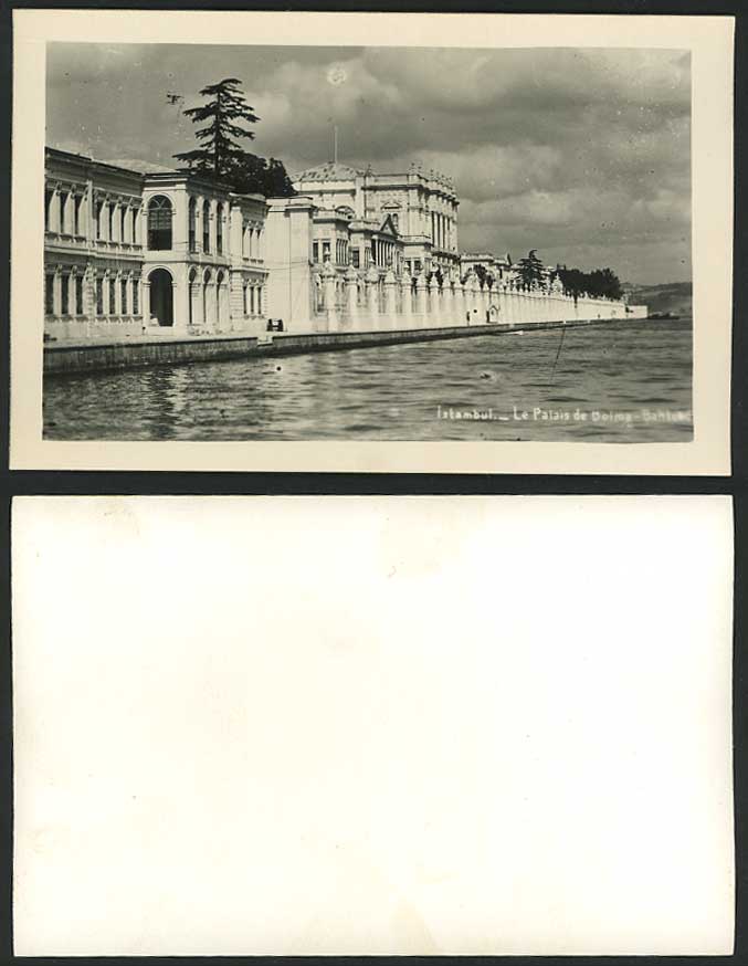 Turkey Constantinople Old Postcard Istanbul Le Palais Dolma-Bagtche Palace River