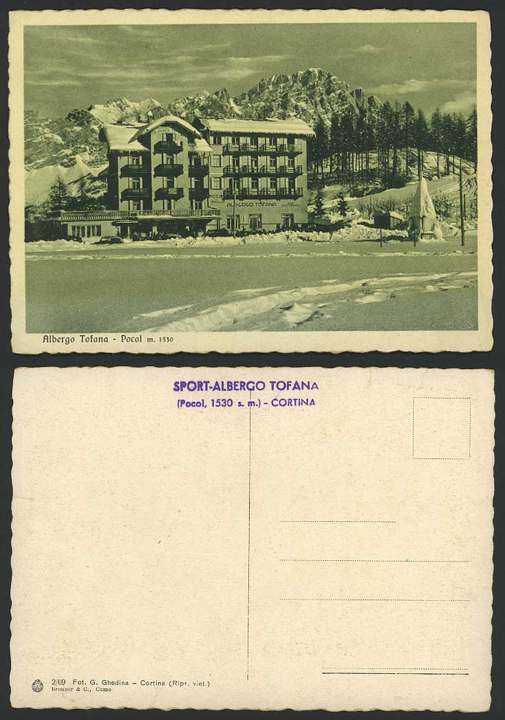 Italy Old Larger Postcard Sport Albergo Tofana Hotel Pocol 1530 s.m Cortina Snow