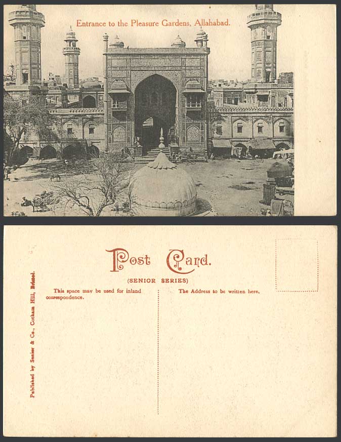 India Old Postcard Entrance Gate to The Pleasure Gardens, Allahabad, Senior & Co