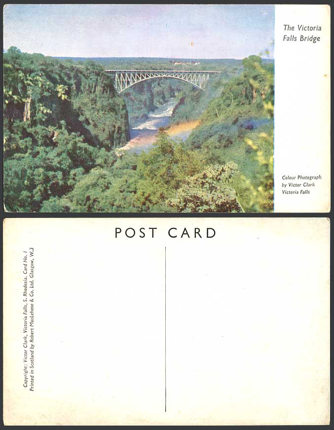 S. Rhodesia Old Colour Postcard The Victoria Falls Bridge by Victoria Clark No.1