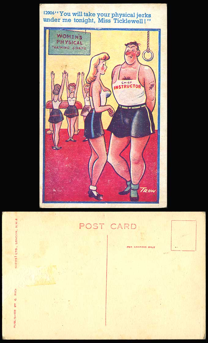 TROW Saucy Old Postcard You Take Physical Jerks under me Tonight Miss Ticklewell