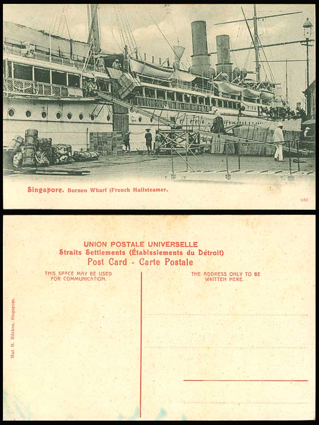 Singapore Old Postcard Borneo Wharf - French Mailsteamer Mail Steamer Steam Ship