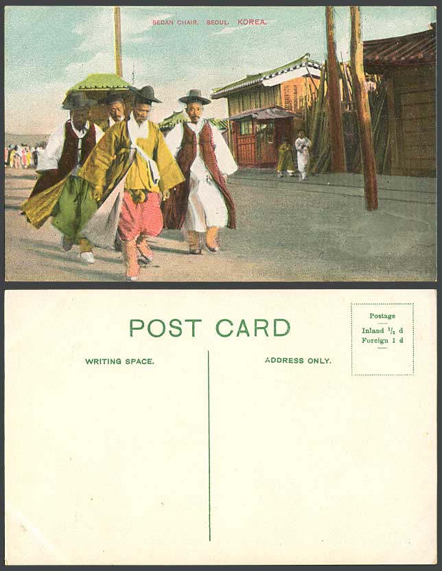Korea Old Postcard SEDAN CHAIR SEOUL Korean Men Traditional Costume Street Scene