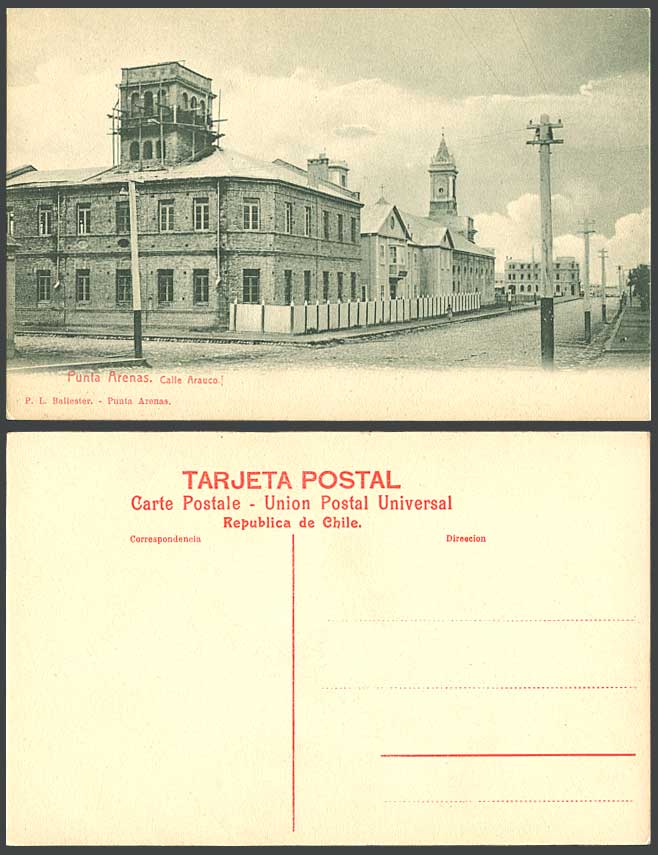 CHILE Old Postcard PUNTA ARENAS, Calle Arauco Street Scene, Tower & Scaffoldings
