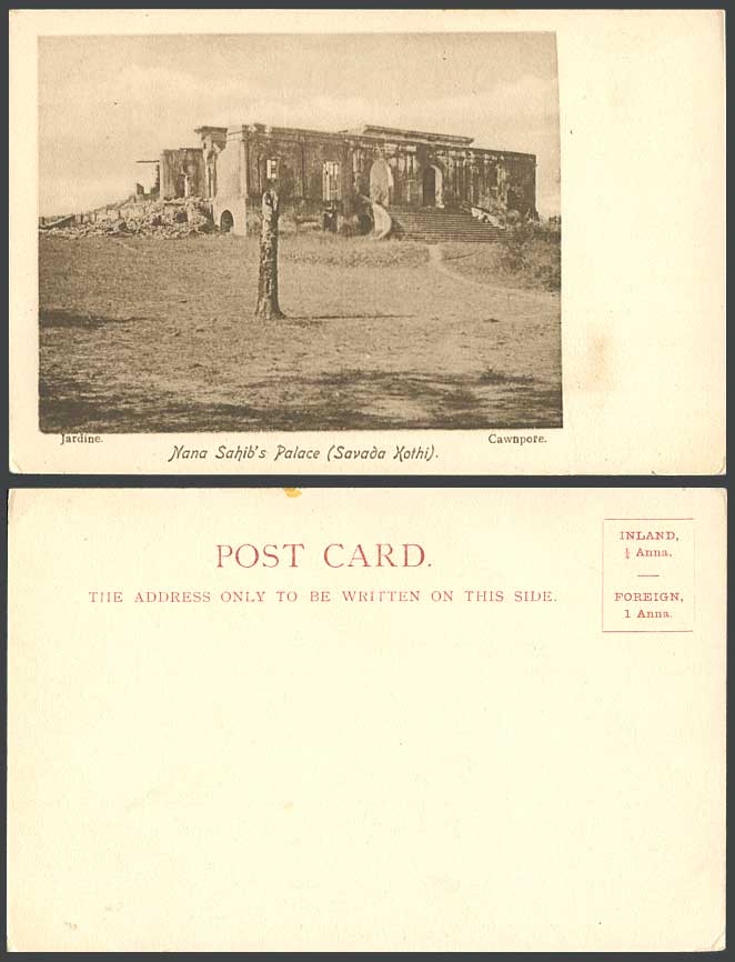 India Old U.B. Postcard Nana Sahib's Palace, Savada Kothi Jardine Cawnpore Ruins