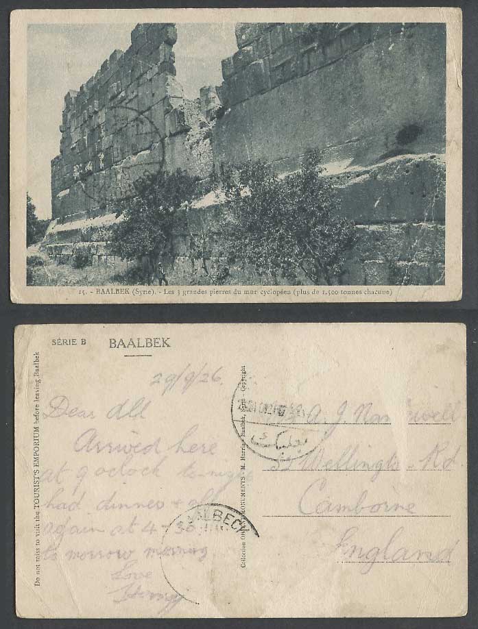 Lebanon 1926 Old Postcard BAALBEK 3 grandes pierres du mur cyclopeen