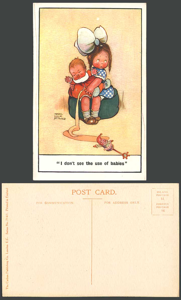 MABEL LUCIE ATTWELL Old Postcard I Don't See The Use of Babies. Clown Girl 714/1