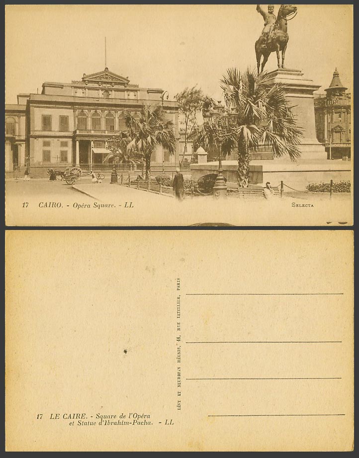 Egypt Old Postcard Cairo, Opera Square Statue Ibrahim Pacha Monument L.L. No. 17