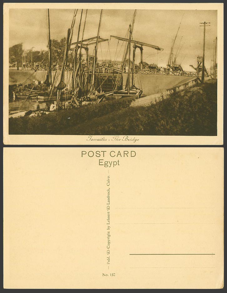 Egypt Old Postcard Ismailia Camels Crossing The Bridge Canal Native Boats No.152