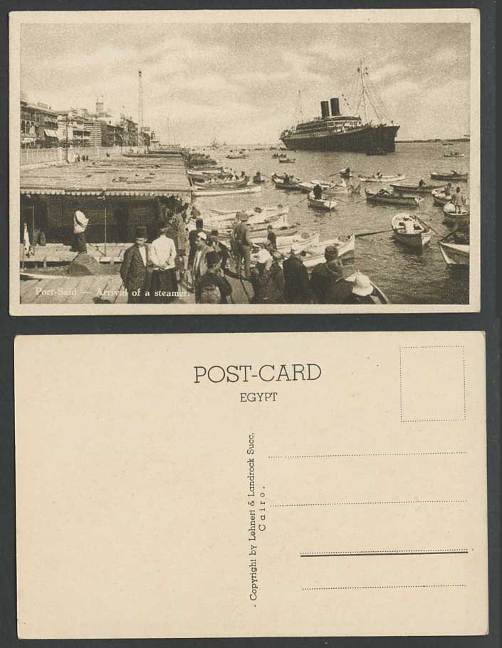 Egypt Old Postcard Port Said Arrival of a Steamer Steam Ship, Rowing Boats, Quay