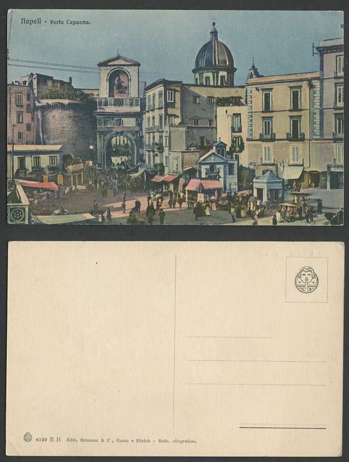 Italy Old Colour Postcard Naples Napoli Porta Capuana, Arched Gate, Street Scene