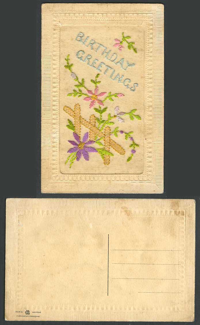 WW1 SILK Embroidered Old Postcard Birthday Greetings Flowers Fence Novelty Paris