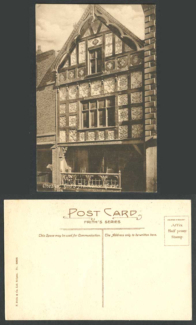 CHESTER, God's Providence House, Reconstructed 1862, Frith's Series Old Postcard