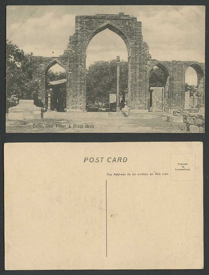 Delhi Old Postcard Delhi Iron Pillar and Great Arch Mayo Gate Ruins Phototype