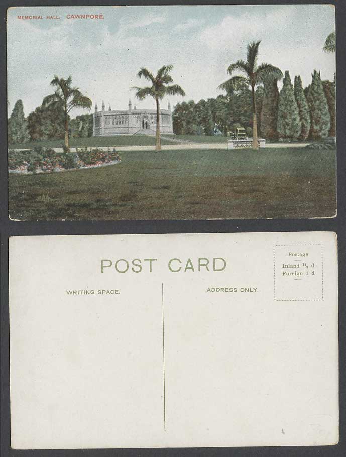 India Old Colour Postcard Memorial Hall Well Cawnpore, Palm Trees Gardens Kanpur