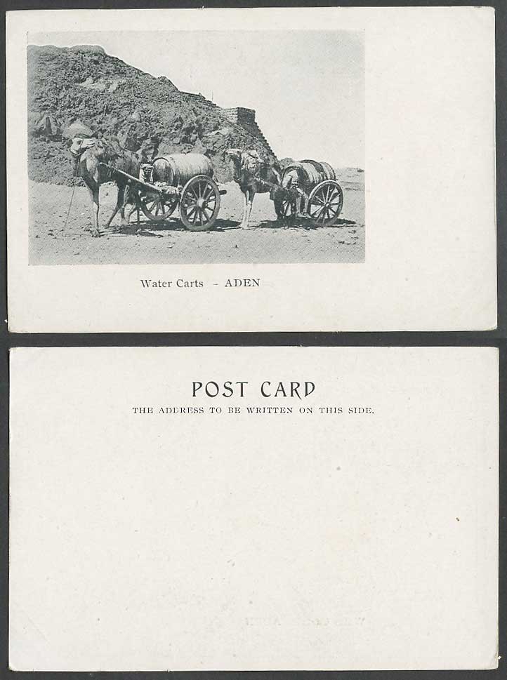 Aden Old U.B. Postcard Water Carts, Camels Camel Drawn Barrels, Native Men Yemen