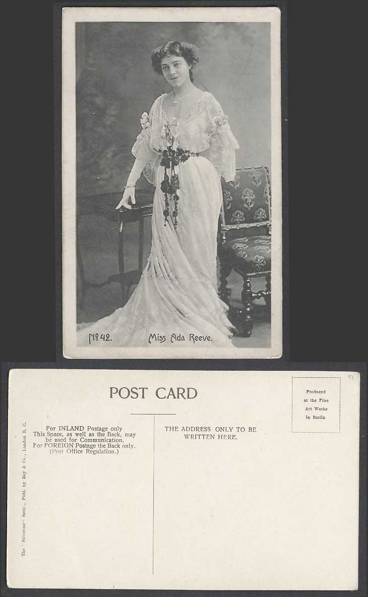 Edwardian Actress Miss ADA REEVE Old Postcard The Silverine Series Ray & Co. N42
