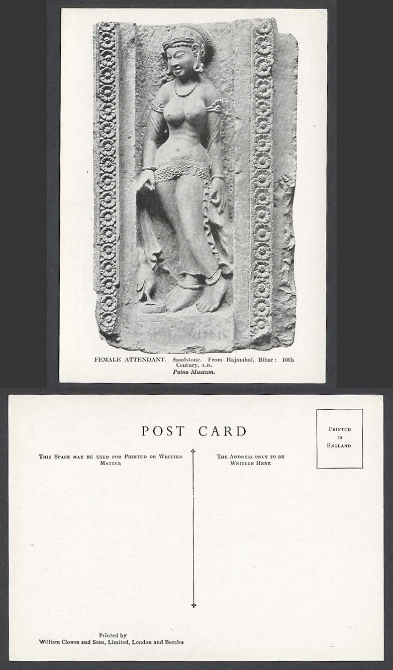 India Old Postcard Female Attendant Rajmahal Bihar 10th CenturyA.D. Patna Museum