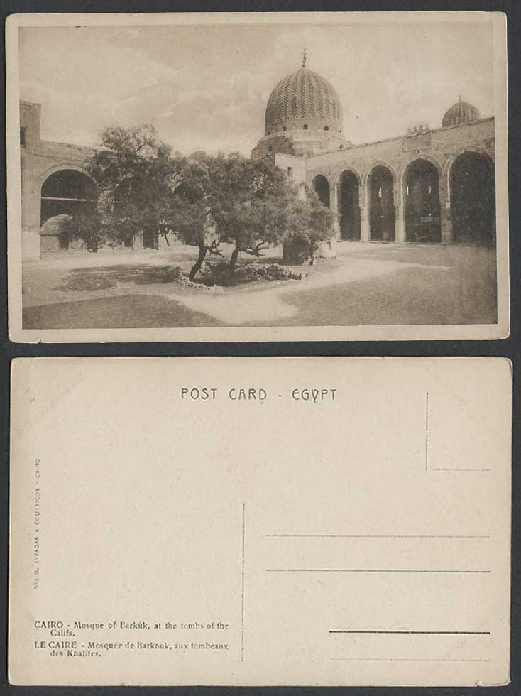 Egypt Old Postcard Cairo Mosque of Barkuk Tombs Califs Barkouk Tombeaux Khalifes