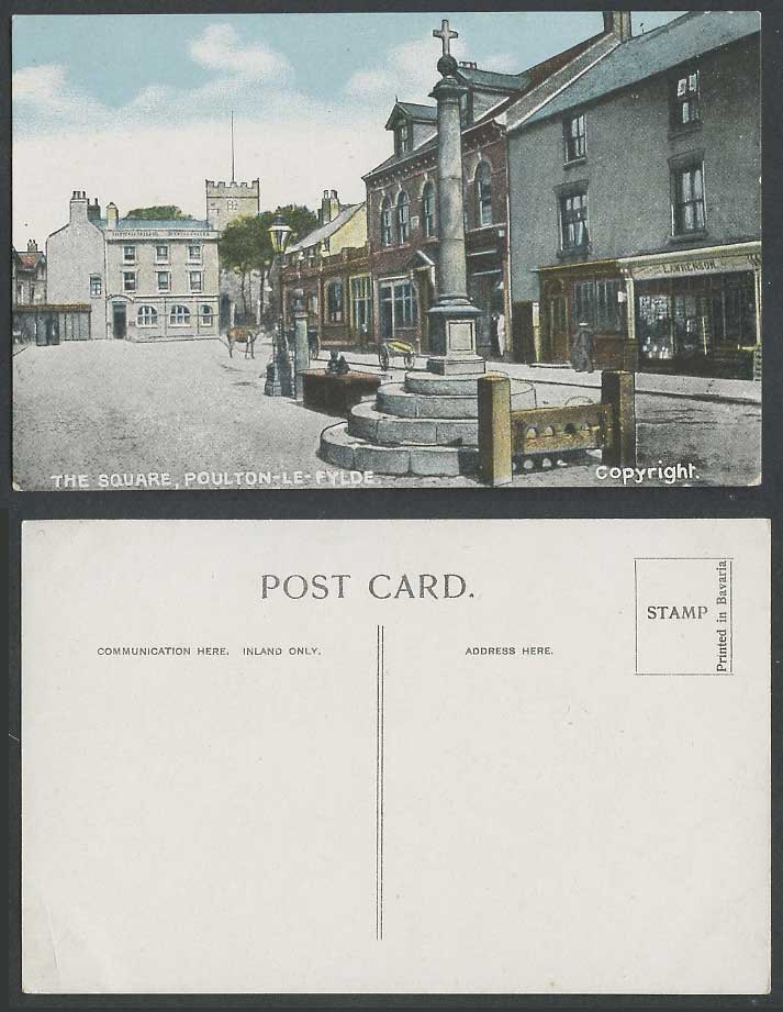 Poulton-le-Fylde The Square Street Scene Cross Lawrenson Shop Old Color Postcard