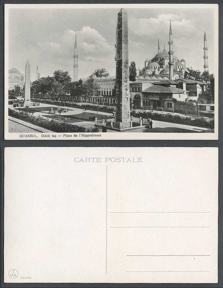 Turkey Old Postcard Istanbul Dikili tas, Place de l'Hippodrome Obelisque Obelisk
