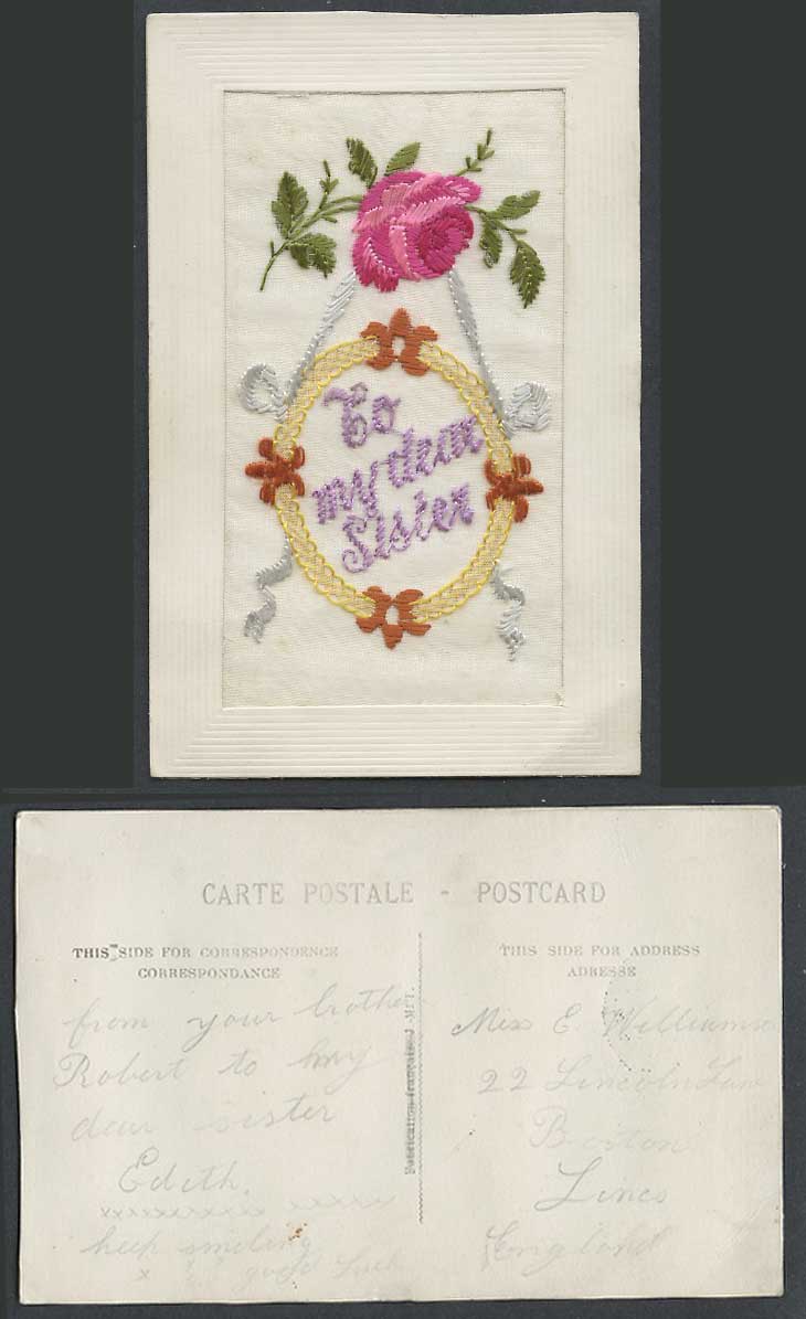 WW1 SILK Embroidered Old Postcard To My Dear Sister Rose Flower Novelty Greeting