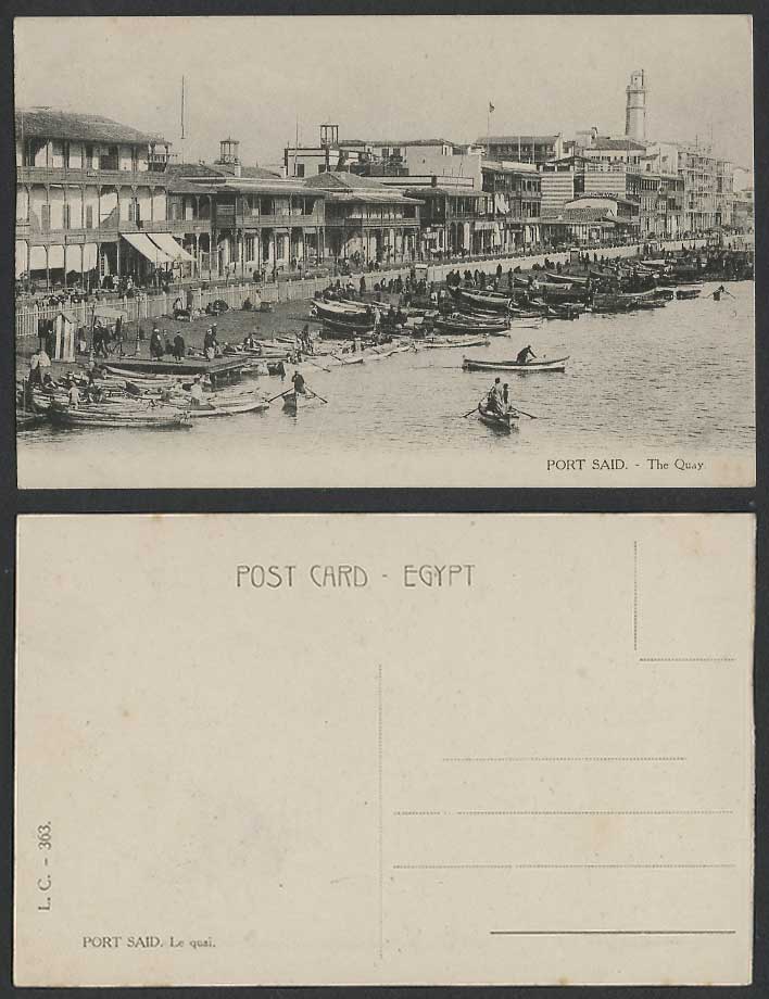 Egypt Old Postcard Port Said, The Quay Le Quai, Native Boats Lighthouse L.C. 363