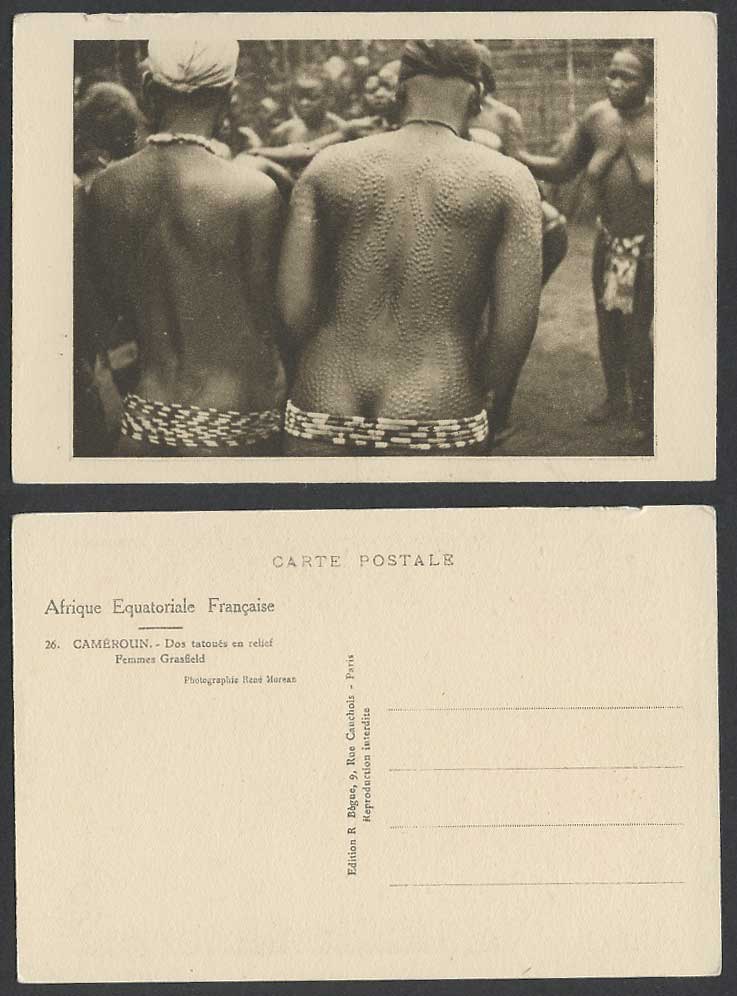 Cameroon Cameroun Old Postcard Grasfield Women with Tattoo on Back Scarification