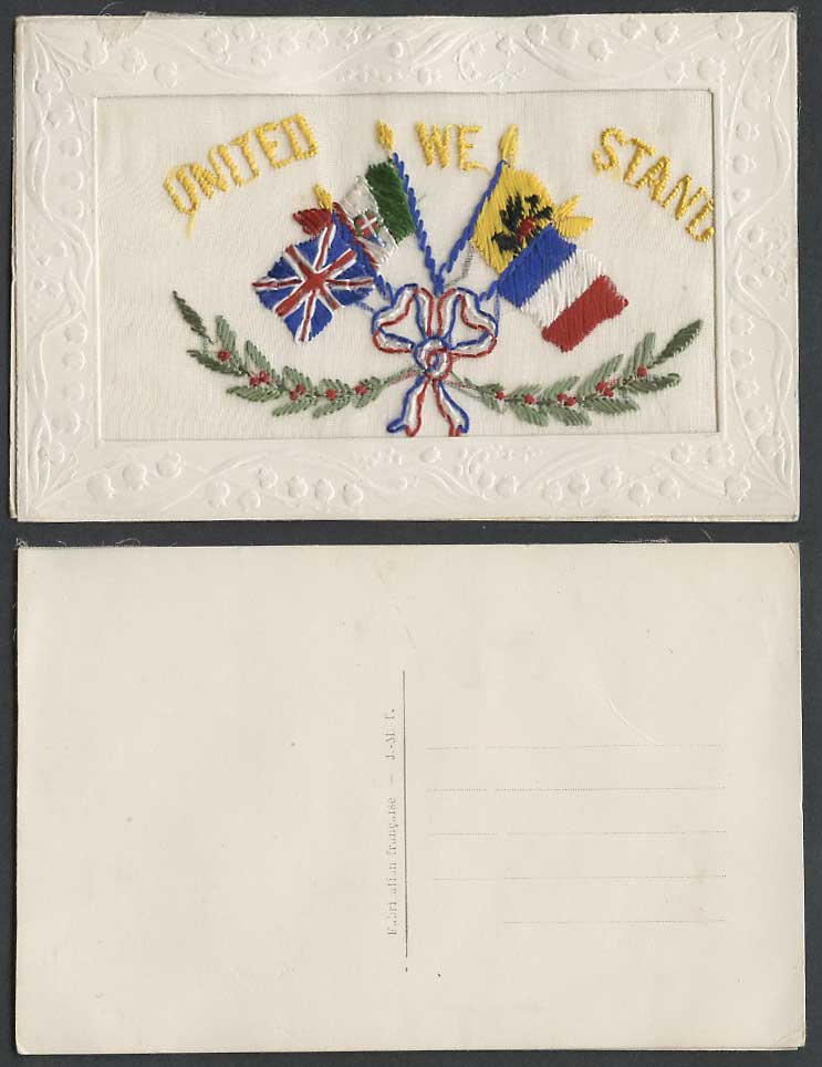 WW1 SILK Embroidered Old Postcard United We Stand Flags and Knot, Novelty J.M.T.