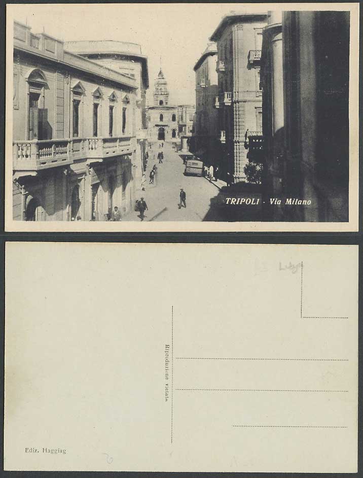 Libya Old Postcard Tripoli, Via Milano Milan Street Scene, Tower, Ediz Haggiag