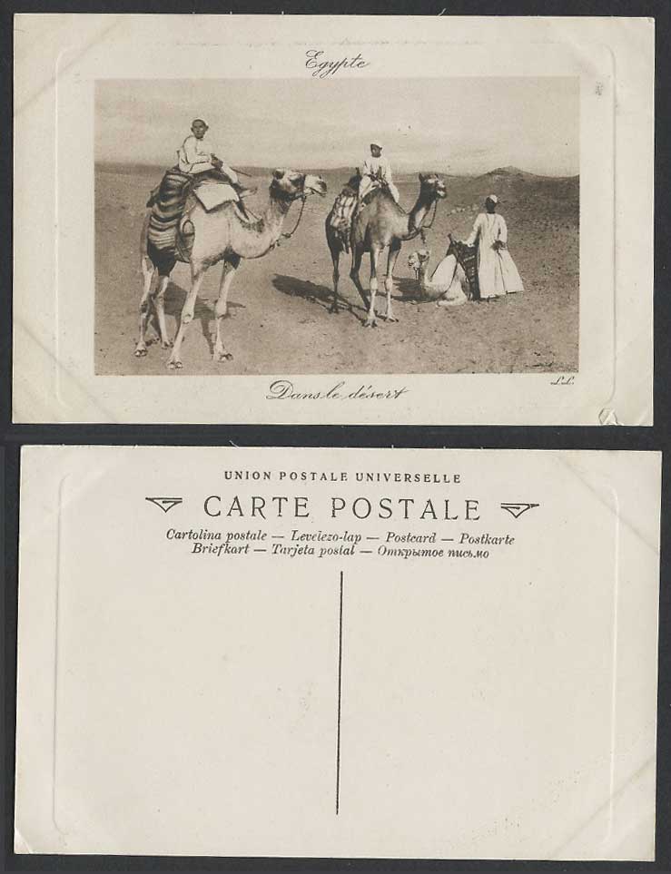 Egypt Old Embossed Postcard Dans le desert, Native Bedouins Camels Desert Dunes
