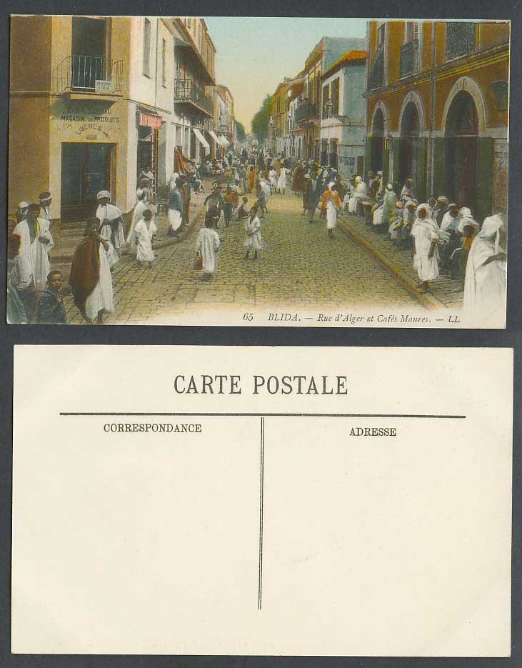 Algeria Old Postcard Blida Rue d'Alger Street, Cafés Maures, Moors Cafes L.L. 65