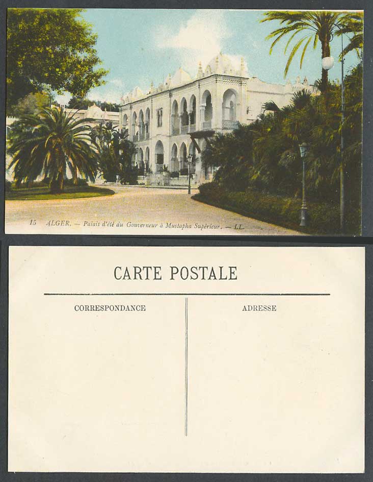 Algeria Old Postcard Alger Palais d'Ete du Gouverneur Mustapha Superieur L.L. 15