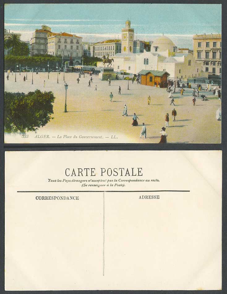 Algeria Old Postcard Alger, La Place du Gouvernement, Government Square L.L. 333