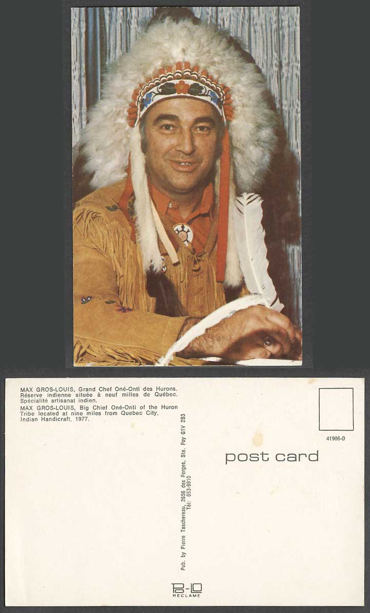 N. American Red Indian Chief Max Gros-Louis One-Onti Huron Tribe Quebec Postcard