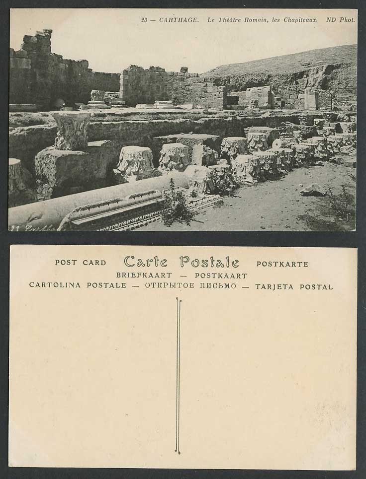 Tunisia Old Postcard Carthage, Roman Theatre Romain, Les Chapiteaux The Capitals