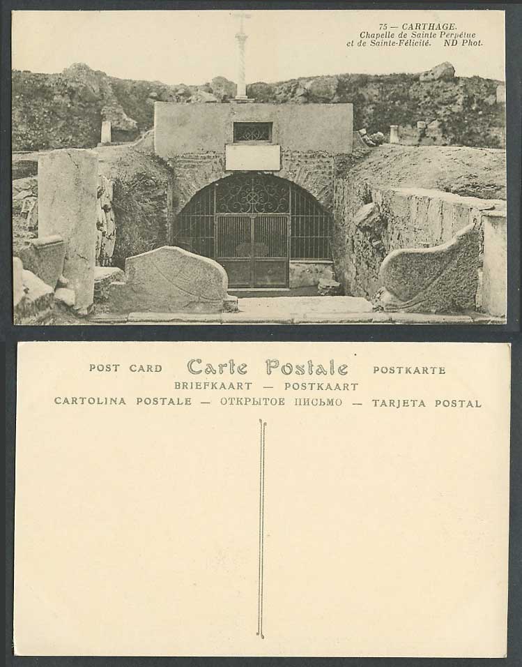 Tunisia Old Postcard Carthage, Chapelle de Sainte Perpetua Chapel & St. Felicite
