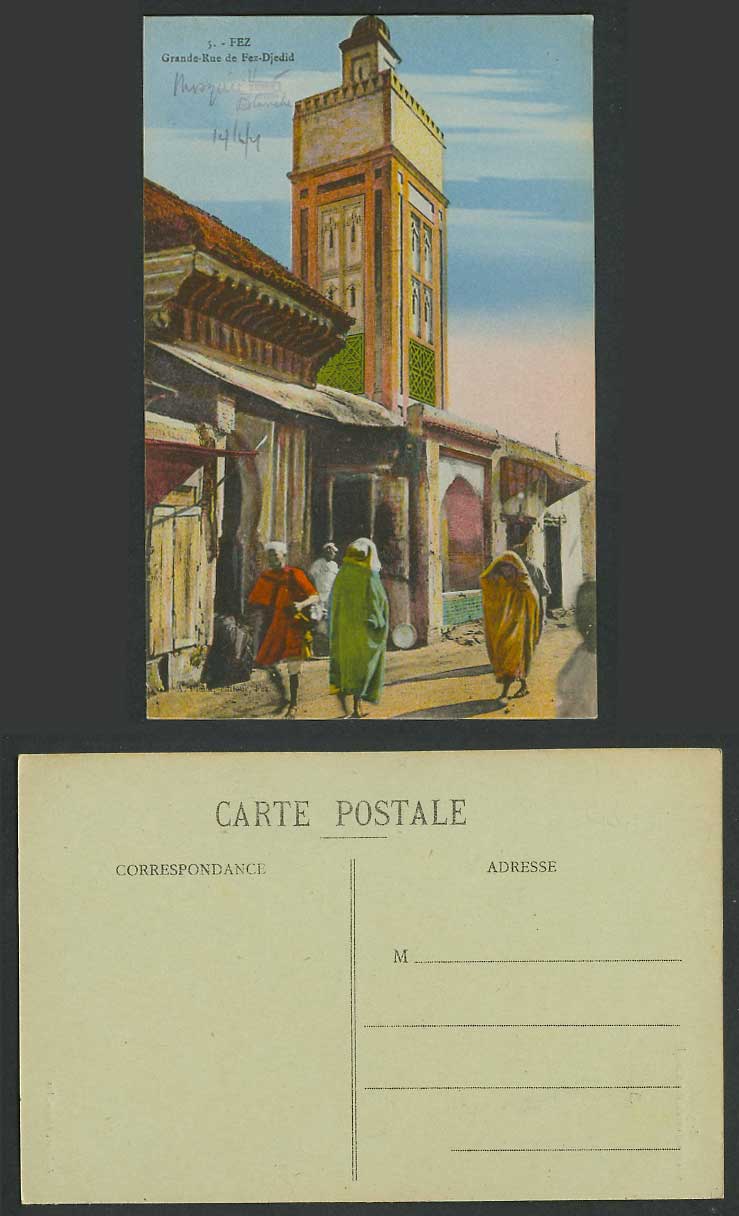 Morocco 1921 Old Postcard Grand Rue de Fez-Djedid, Fes Street Scene Mosque Tower