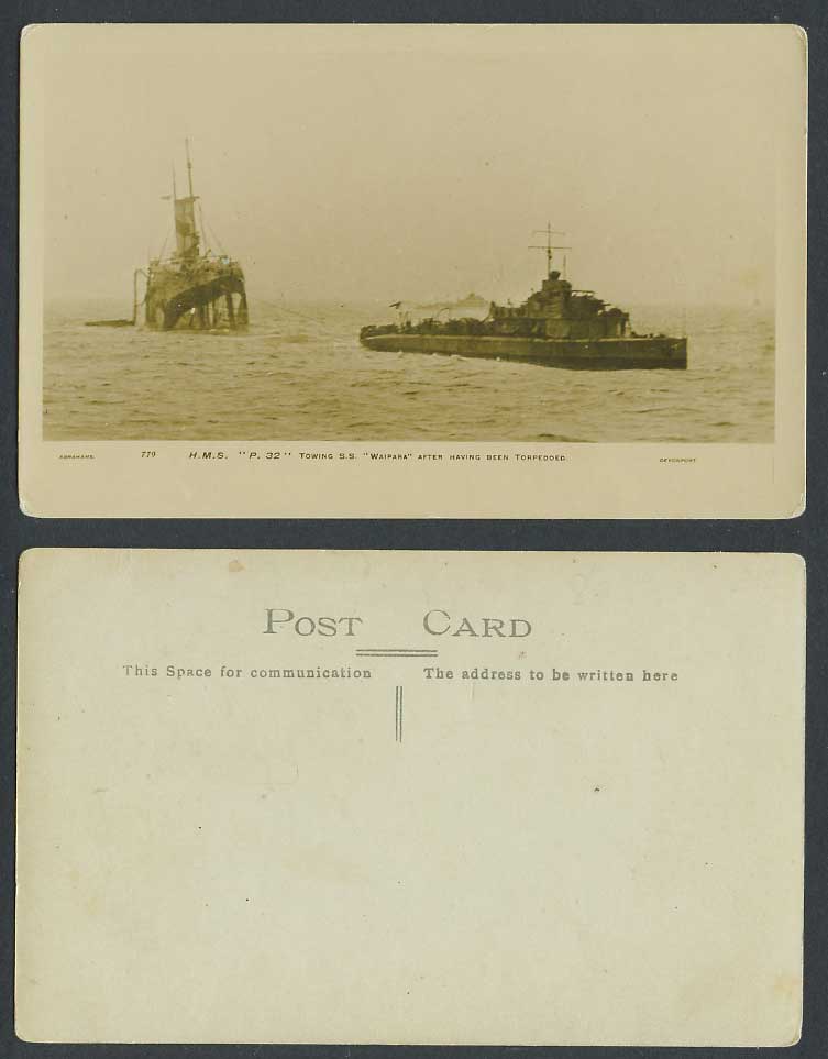 H.M.S. P.32 towing S.S. Waipara Steam Ship, after been torpedoed Old RP Postcard