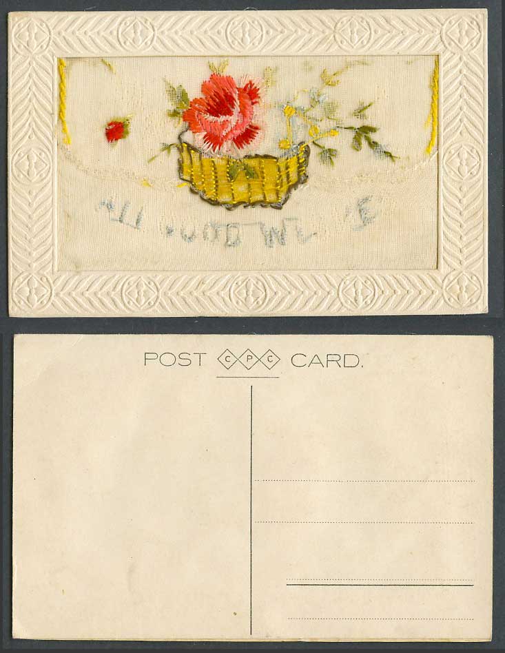 WW1 SILK Embroidered Old Postcard All Good Wishes, Flowers Basket, Empty Wallet