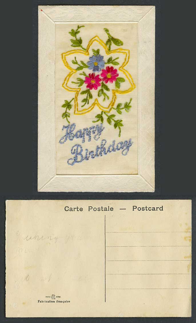 WW1 SILK Embroidered Old Postcard Happy Birthday Flowers Novelty Greetings Paris