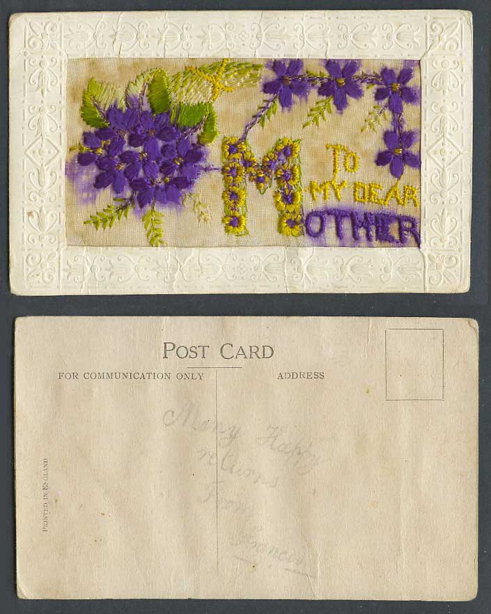 WW1 SILK Embroidered Old Postcard To My Dear Mother Flowers Greeting from France
