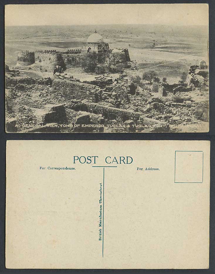 India Old Postcard A General View Tomb of Emperor Tuglaq and Fort Fortress Delhi