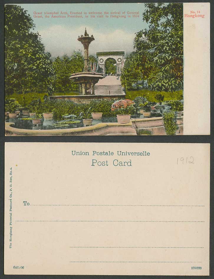 Hong Kong China 1912 Old Postcard Grant Triumphal Arch, American President 1874
