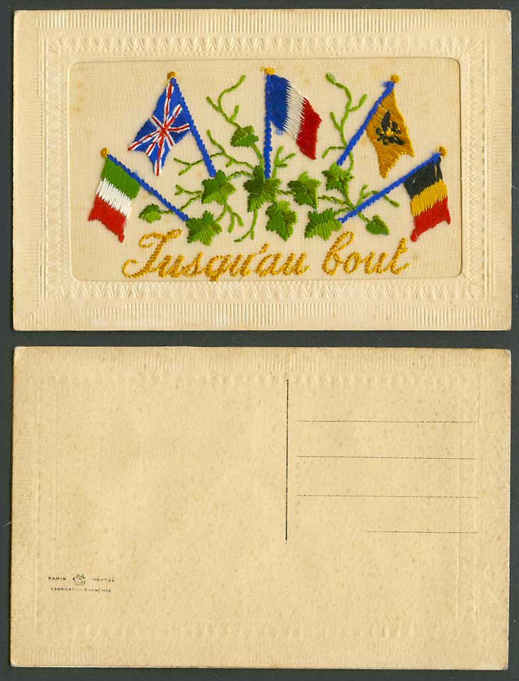 WW1 SILK Embroidered Old Postcard Jusqu'au bout (To The Bitter End) Flag Flags