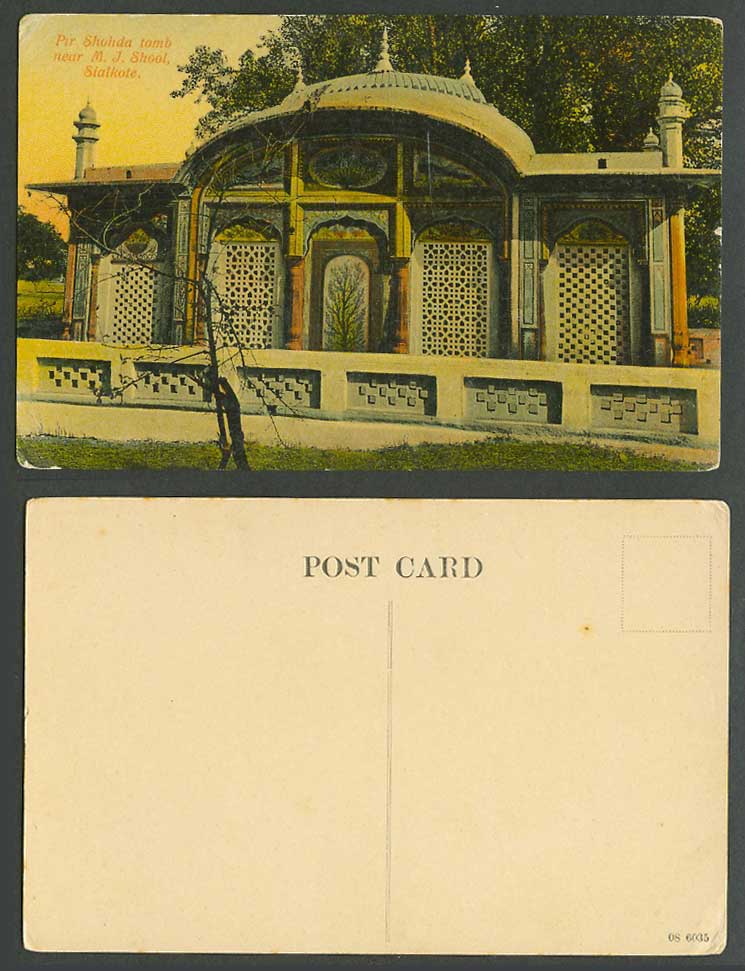 Pakistan Old Colour Postcard Pir Shohda Tomb near M.J. School Sialkote Br. India